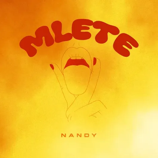 Mlete by Nandy