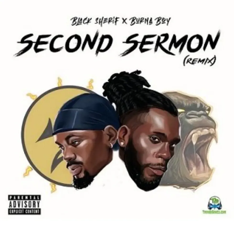 Second Sermon (Remix) by Black Sherif
